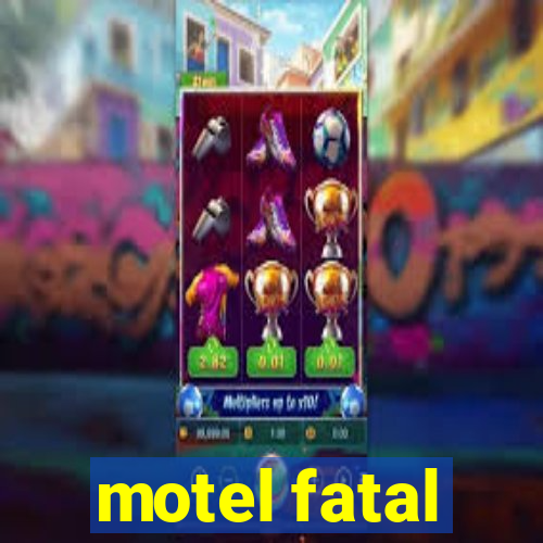 motel fatal